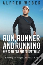 Run, Runner And Running: How To Use Your