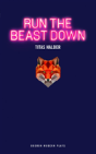 Run The Beast Down - Preview