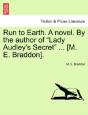Run To Earth. A Novel. By The Author Of - Preview
