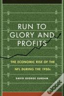 Run To Glory And Profits