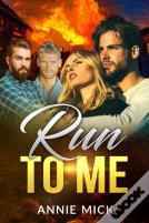 Run To Me