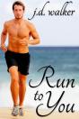 Run To You - Preview