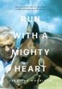 Run With A Mighty Heart - Preview