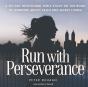Run With Perseverance - Preview