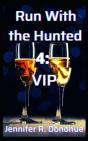 Run With The Hunted 4: Vip - Preview