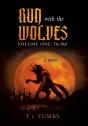 Run With The Wolves Volume One: The Pack - Preview