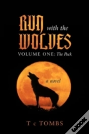 Capa do artigo Run With The Wolves Volume One: The Pack