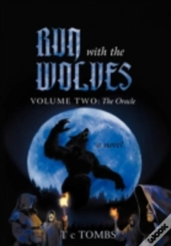 Capa do artigo Run With The Wolves: Volume Two: The Ora