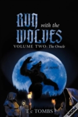 Capa do artigo Run With The Wolves: Volume Two: The Ora