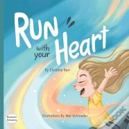 Run With Your Heart