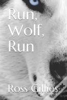 Run, Wolf, Run