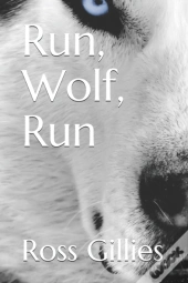 Run, Wolf, Run