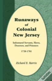 Runaways Of Colonial New Jersey: Indentu