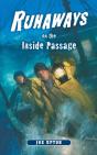 Runaways On The Inside Passage - Preview