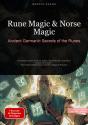 Rune Magic & Norse Magic: Ancient Germanic Secrets Of The Runes - Preview