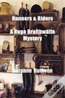 Runners & Riders - A Hugo Braithwaite Mystery - Book 3