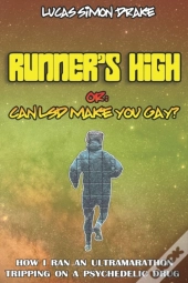Runner'S High Or