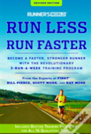 Runner'S World Run Less, Run Faster