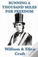 Running A Thousand Miles For Freedom