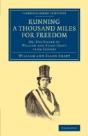 Running A Thousand Miles For Freedom - Preview