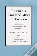 Running A Thousand Miles For Freedom