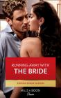 Running Away With The Bride - Preview