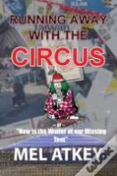 Running Away With The Circus