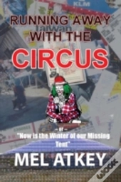Running Away With The Circus