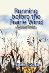 Running Before The Prairie Wind
