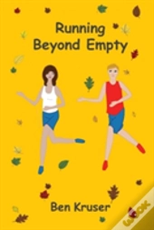 Running Beyond Empty