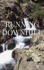 Running Downhill - Preview
