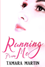 Running From Me - Preview