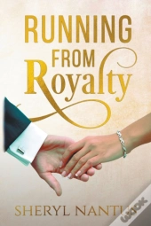 Running From Royalty