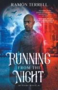 Running From The Night