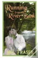 Running From The River Bank