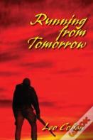 Running From Tomorrow
