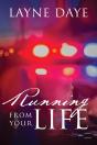 Running From Your Life - Preview