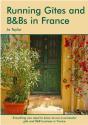 Running Gites & B&Bs In France - Preview