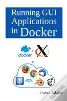 Running Gui Applications In Docker