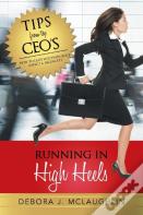 Running In High Heels