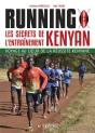 Running - Les Secrets De L'Entrainement Kenyan - Seances Cles, Approche Mental - Preview