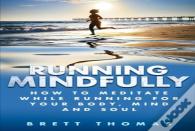 Running Mindfully