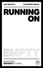 Running On Empty - Preview