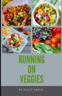 Running On Veggies - Preview