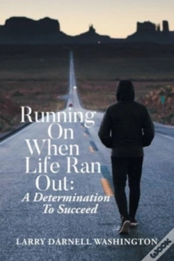 Capa do artigo Running On When Life Ran Out: A Determin