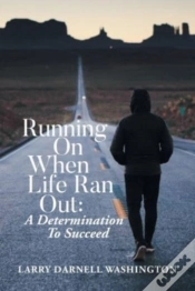 Capa do artigo Running On When Life Ran Out: A Determin