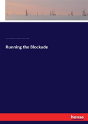 Running The Blockade - Preview