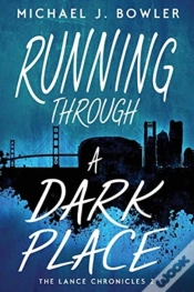 Capa do artigo Running Through A Dark Place