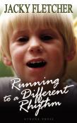 Running To A Different Rhythm