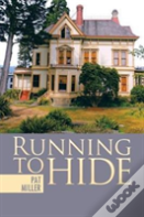 Running To Hide
